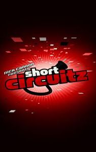 Nick Cannon: Short Circuitz