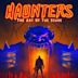 Haunters: The Art of the Scare