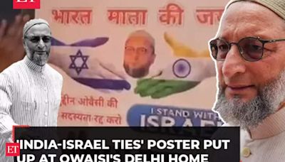 Owaisi's Delhi home vandalised; miscreants put 'India-Israel ties' poster; AIMIM chief blames Modi