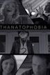 Thanatophobia