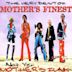 Very Best of Mother's Finest: Not Yer Mother's Funk