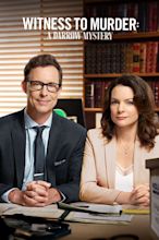 Witness to Murder: A Darrow Mystery - Full Cast & Crew - TV Guide