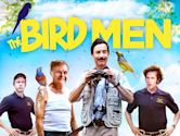 The Bird Men