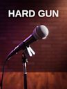 Hard Gun