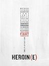 Heroin(e)