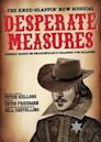 Desperate Measures (musical)