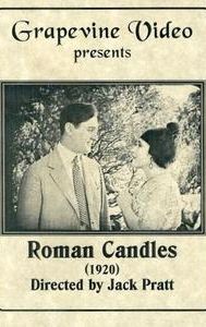 Roman Candles