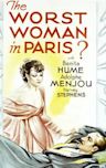 The Worst Woman in Paris?