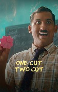 One Cut Two Cut