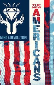 The New Americans: Gaming a Revolution