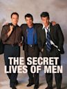 The Secret Lives of Men