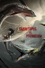 Sharktopus vs. Pteracuda (2014) | The Poster Database (TPDb)