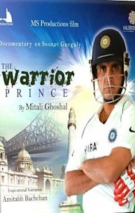 The Warrior Prince: Sourav Ganguly