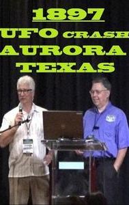 Aurora: The UFO Crash of 1897