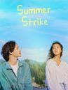 Summer Strike