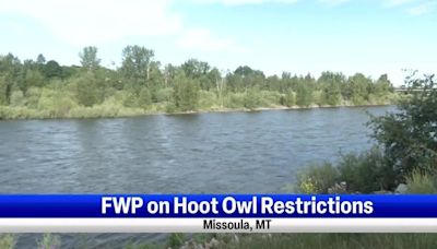 Hoot owl restrictions in place for many Montana rivers