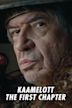 Kaamelott: The First Chapter