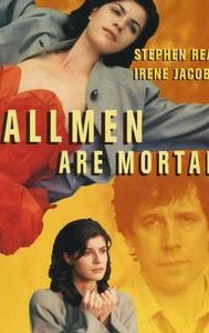 All Men Are Mortal