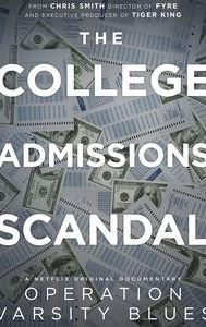 Operation Varsity Blues: The College Admissions Scandal