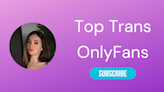 ⚧ Top 10 Trans OnlyFans & Best Shemale OnlyFans - LA Weekly 2024