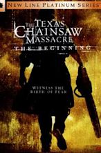 Texas Chainsaw Massacre: The Beginning