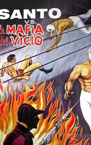 Santo vs. la Mafia del Vicio