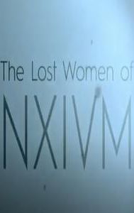 The Lost Women of NXIVM