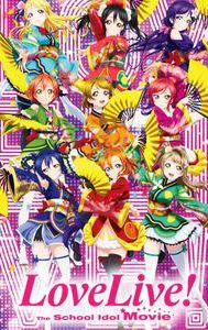 Love Live! The School Idol Movie