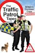 The Traffic Patrol Tapes