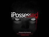 iPossessed - IMDb