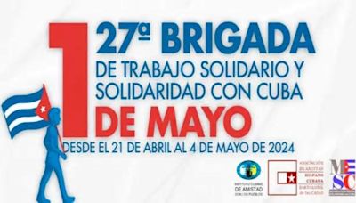 Visitará Cienfuegos la XVII Brigada Internacional Primero de Mayo de Trabajo Voluntario y Solidaridad con Cuba