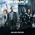 Defiance [TV & Video Game Soundtrack] [Deluxe Edition]