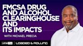 Using advanced tech to navigate the Drug & Alcohol Clearinghouse