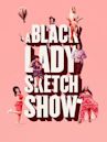 FREE HBO: A Black Lady Sketch Show HD