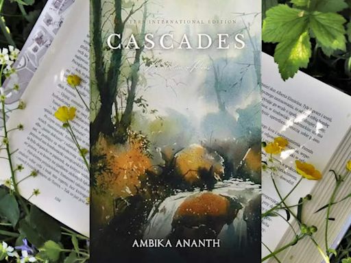 Unveiling the magical world of poetry with 'Cascades' by Ambika Ananth - Times of India