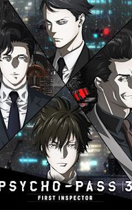 Psycho-Pass 3: First Inspector