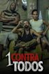 1 Contra Todos - O Filme