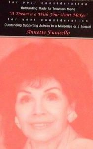 A Dream Is a Wish Your Heart Makes: The Annette Funicello Story