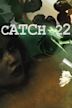 Catch 22: Based on the Unwritten Story by Seanie Sugrue