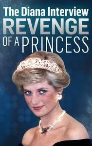 The Diana Interview: Revenge of a Princess