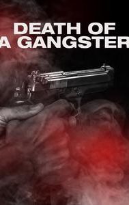 Death of a Gangster
