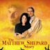 The Matthew Shepard Story