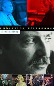 Embracing Dissonance: A Life in Bebop