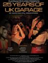 25 Years of UK Garage