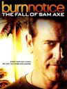 Burn Notice: The Fall of Sam Axe