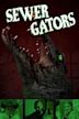 Sewer Gators