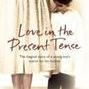 Love in the Present Tense