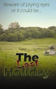 The Last Holiday