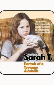 Sarah T.: Portrait of a Teenage Alcoholic