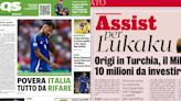Gallery: ‘Origi to Turkey, assist for Lukaku’ – Today’s headlines in Italian papers